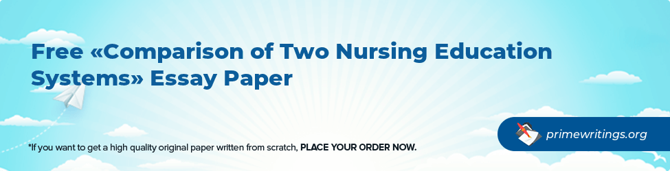 Comparison of Two Nursing Education Systems